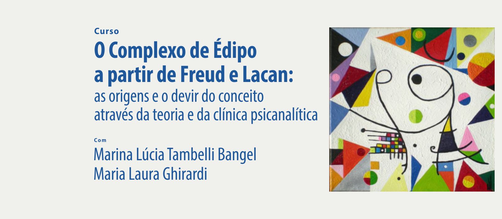 O Complexo de Édipo a partir de Freud e Lacan: as origens e o devir do conceito através da teoria e da clínica psicanalítica